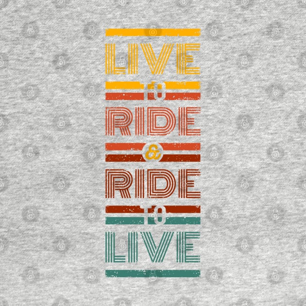 Live to Ride! by GrumpyOwl